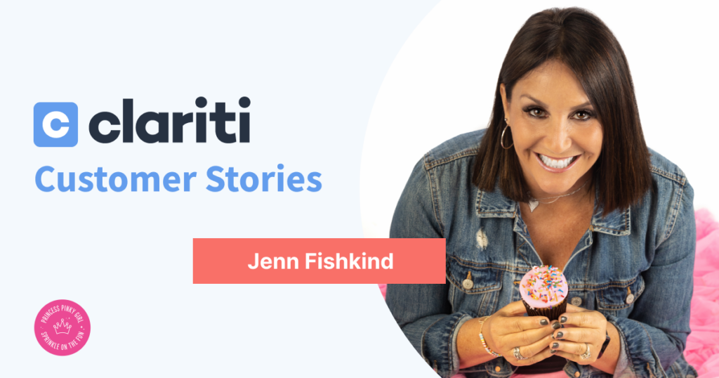 Picture of Jenn Fishkind from Princess Pinky Girl with text "Clariti Customer Success, Jenn Fishkind"